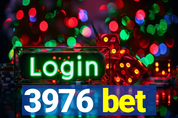 3976 bet